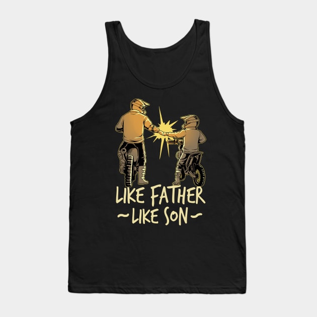 Dad Dirt Bike Out Motocross Gift Father And Son Dirt Bike Design Tank Top by Linco